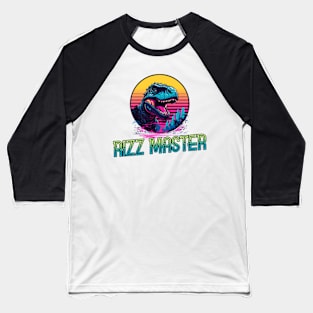 Rizz Master Streetwise Slang - Funny Cool Kids Dinosaur Statement Novelty Graphic Tee Baseball T-Shirt